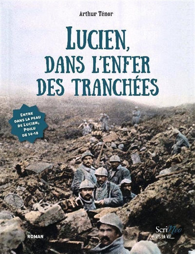 Lucien, dans l'enfer des tranchées - 