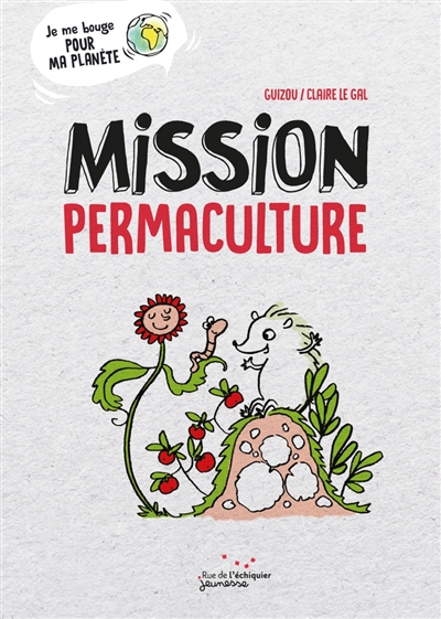 Mission permaculture - 