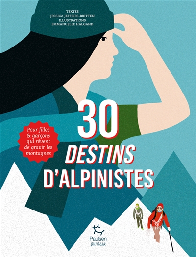 30 destins d'alpinistes - 