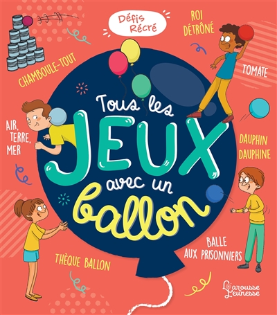 Tous les jeux avec un ballon - 