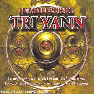 Le Meilleur de Tri-Yann - 