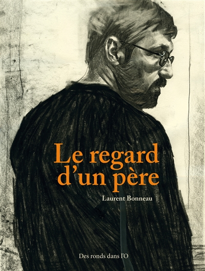 Le regard d'un père - 