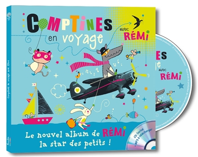 Comptines en voyage avec Rémi - 