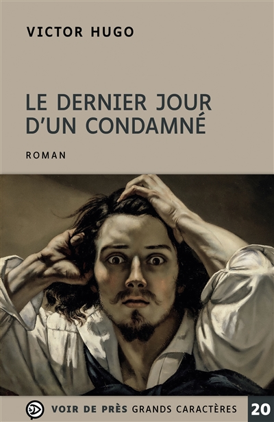 Le dernier jour d'un condamné - 