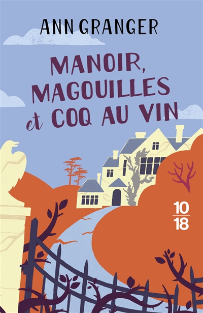 Manoir, magouilles et coq au vin - 