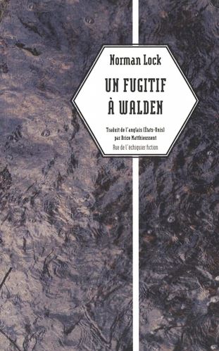 Un fugitif à Walden - 