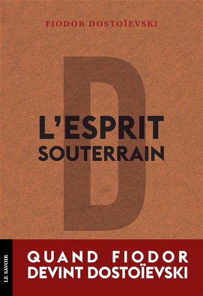 L'esprit souterrain - 