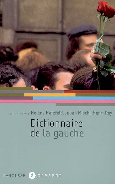 Dictionnaire de la gauche - 