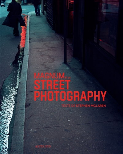 Magnum et la street photography - 