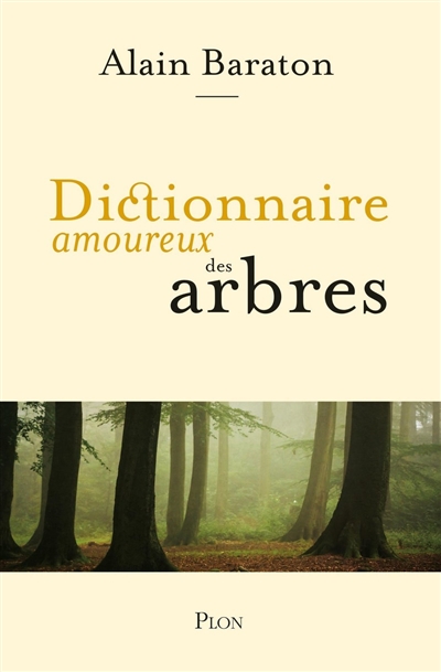 Dictionnaire amoureux des arbres - 