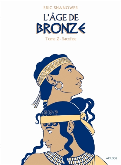 L'âge de bronze - 