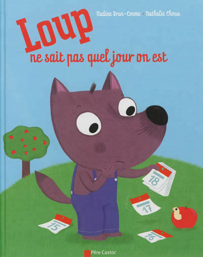 Loup ne sait pas quel jour on est - 