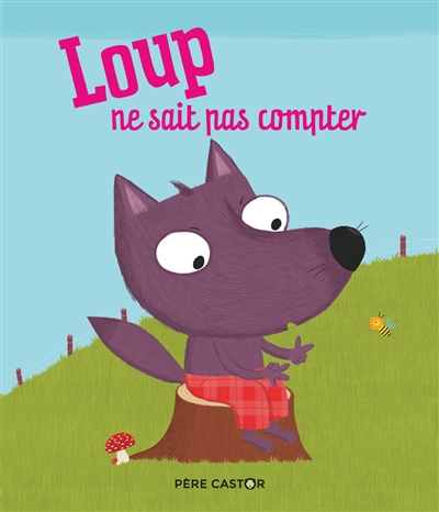 Loup ne sait pas compter - 