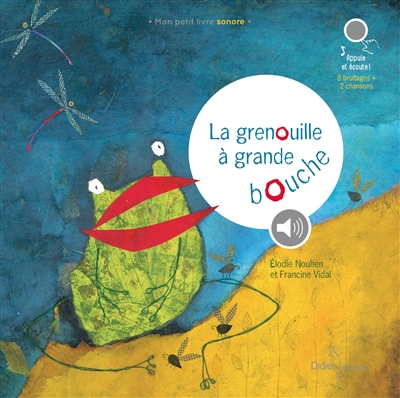 La grenouille à grande bouche - 