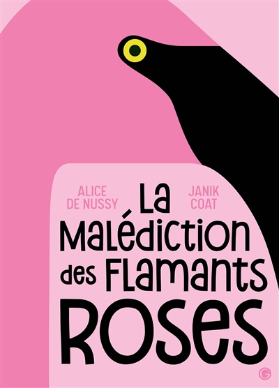 La malédiction des flamants roses - 