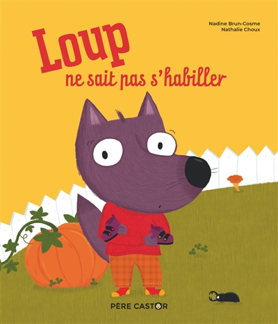 Loup ne sait pas s'habiller - 