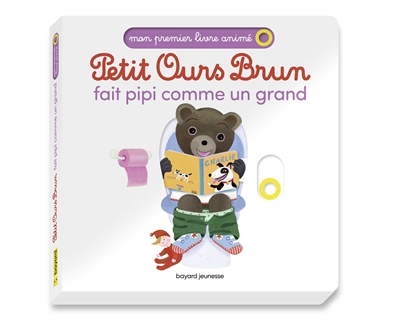 Petit Ours Brun fait pipi comme un grand - 