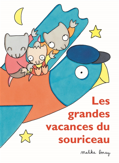 Les grandes vacances du souriceau - 