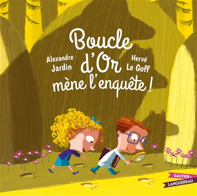 Boucle d'or mène l'enquête ! - 