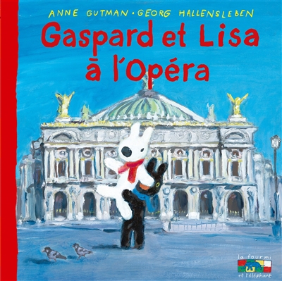 Gaspard et Lisa à l'Opéra - 