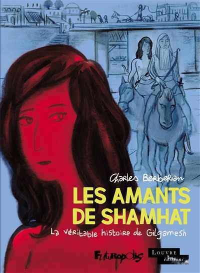 Les amants de Shamhat - 