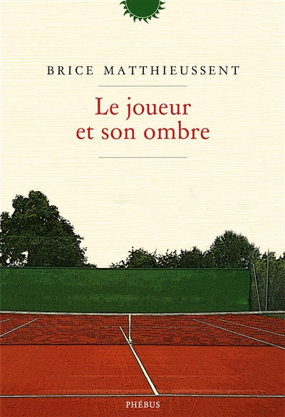 Le joueur et son ombre - 