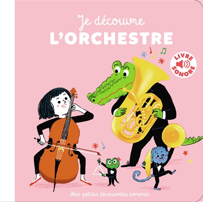 Je découvre l'orchestre - 