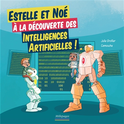 Estelle et Noé à la découverte des intelligences artificielles ! - 