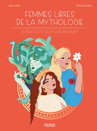 Femmes libres de la mythologie - 