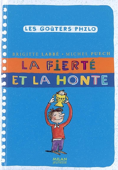 Goûters philo 16 : la fierté et la honte (Les) - 