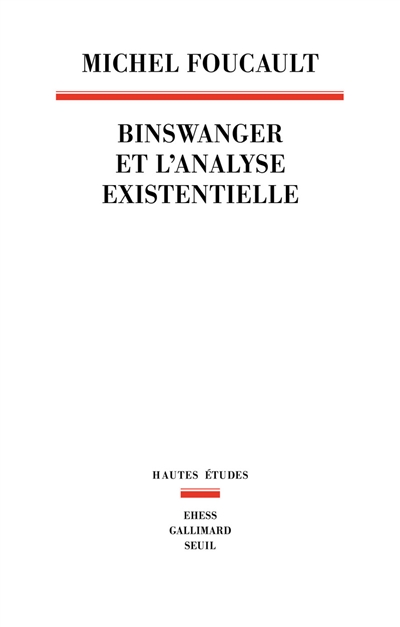 Binswanger et l'analyse existentielle - 