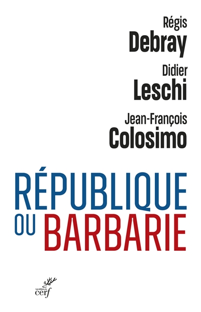 République ou barbarie - 