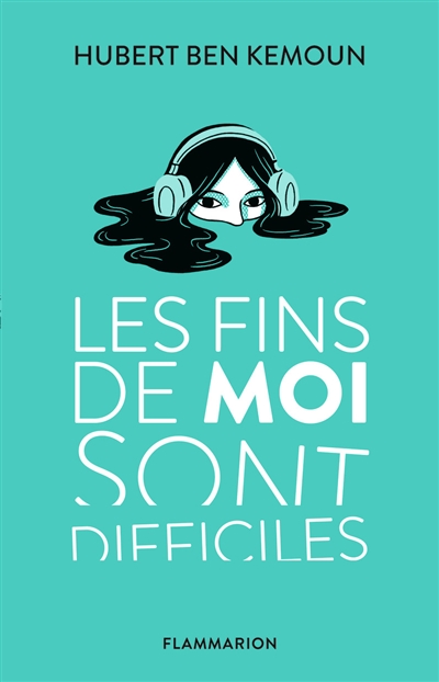 Les fins de moi sont difficiles - 