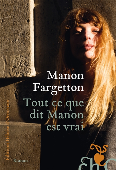 Tout ce que dit Manon est vrai - 