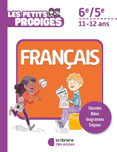 Les petits prodiges, français 6e, 5e, 11-12 ans - 