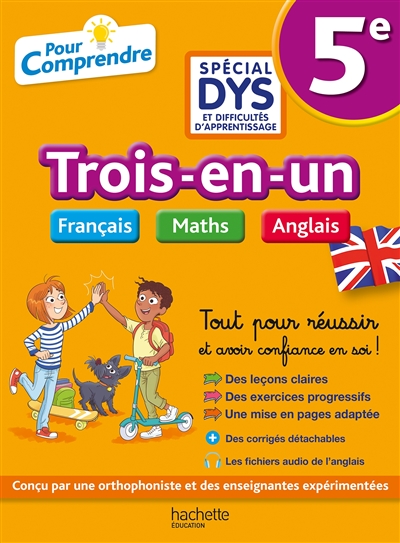 Trois-en-un français, maths, anglais 5e, spécial dys et difficultés d…