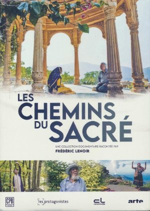 Les Chemins du sacré - 