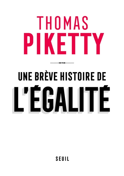 Une brève histoire de l'égalité - 