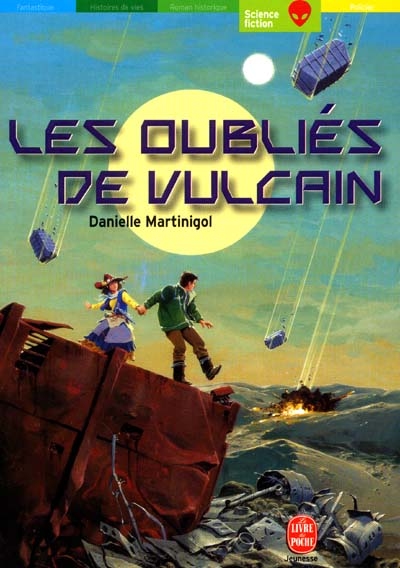 oubliés de Vulcain (Les ) - 