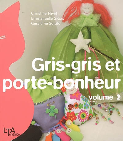 Gris-gris et porte-bonheur. Volume 2 - 