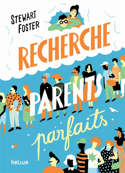 Recherche parents parfaits - 