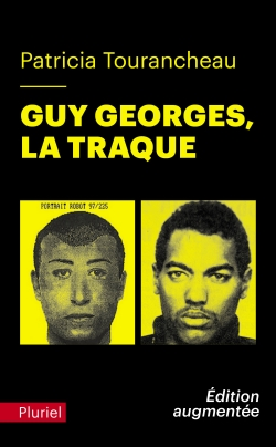 Guy Georges, la traque - 