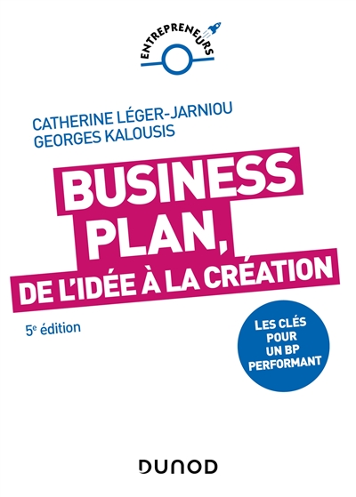 Business plan, de l'idée à la création - 