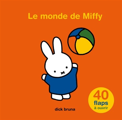 Le monde de Miffy - 