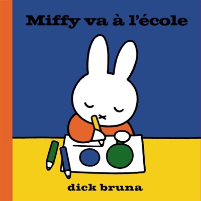 Miffy va à l'école - 