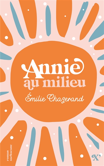 Annie au milieu - 