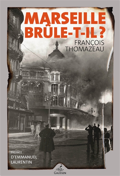 Marseille brûle-t-il ? - 