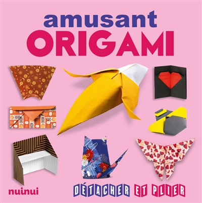 Amusant origami - 