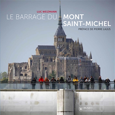 Le barrage du Mont-Saint-Michel - 