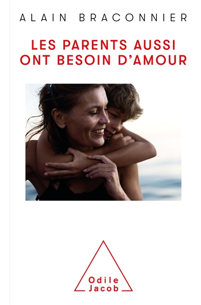 Les parents aussi ont besoin d'amour - 